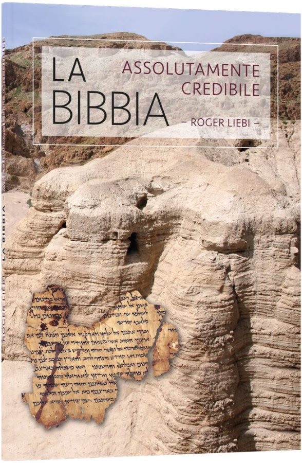 La Bibbia: assolutamente credibile